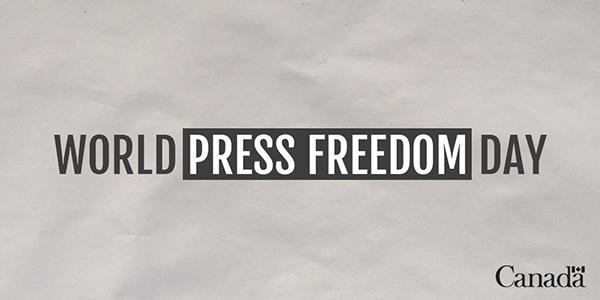 总理杜鲁多在世界新闻自由日的声明：“加拿大将继续努力在国内外促进富有生机和自由的媒体（的发展）”